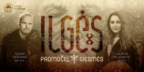ILGĖS  - dainų ir sutartinių vakaras protėviams atminti