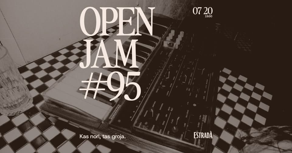 Estradà kviečia: Open Jam #95