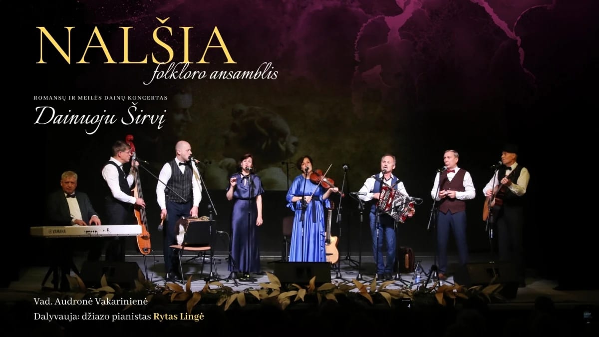 Ensemble "Nalšia". Romance and love song concert "I Sing Širvys"