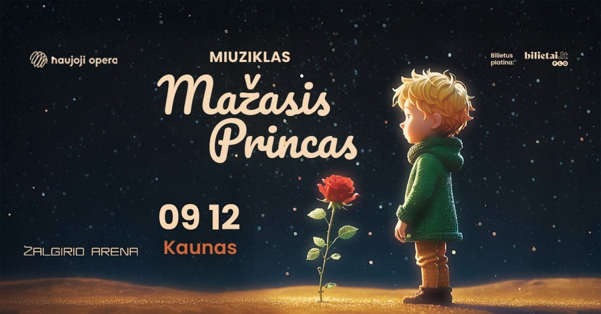 (Kaunas) Miuziklas MAŽASIS PRINCAS