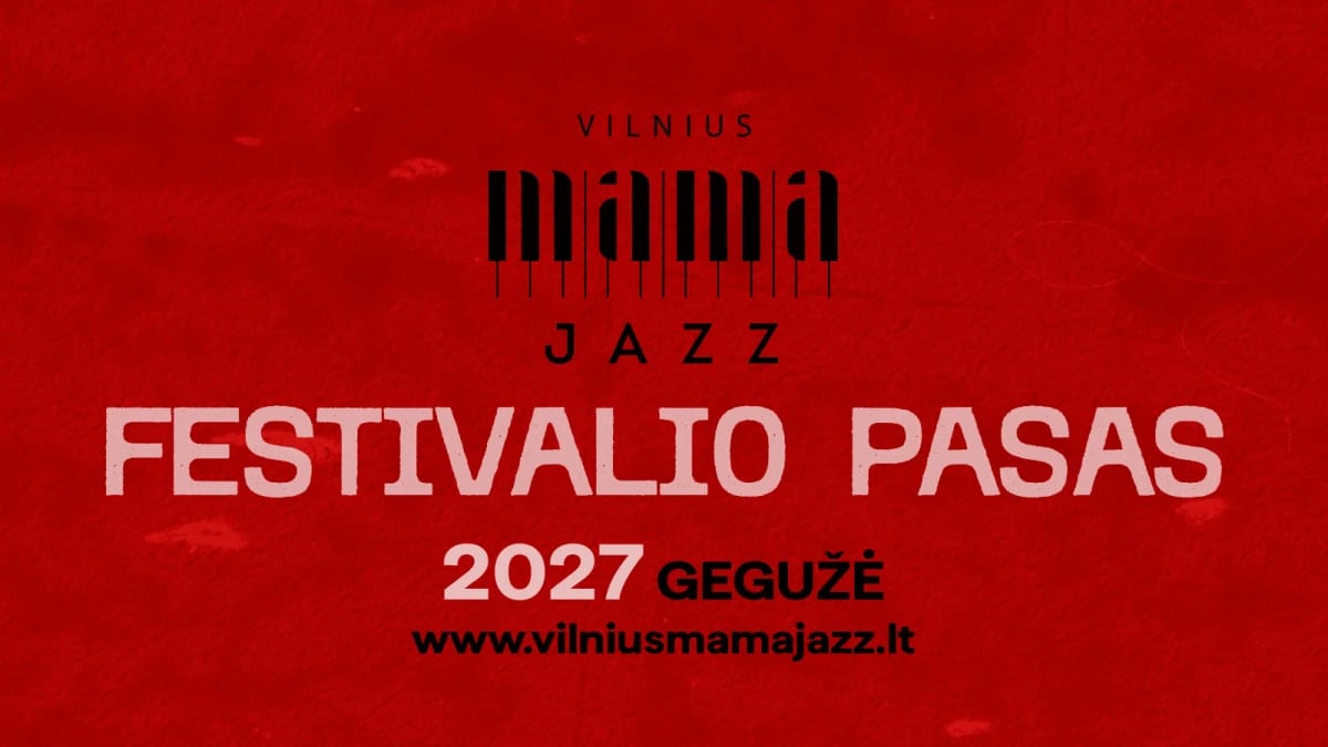 Vilnius mama jazz 2027