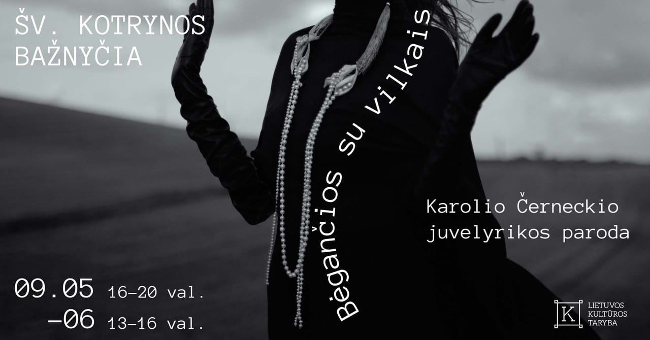 Karolio Černeckio juvelyrikos paroda „Bėgančios su vilkais“