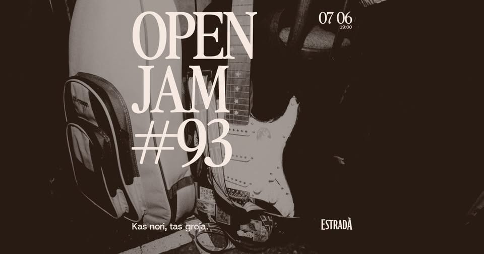 Estradà kviečia: Open Jam #93