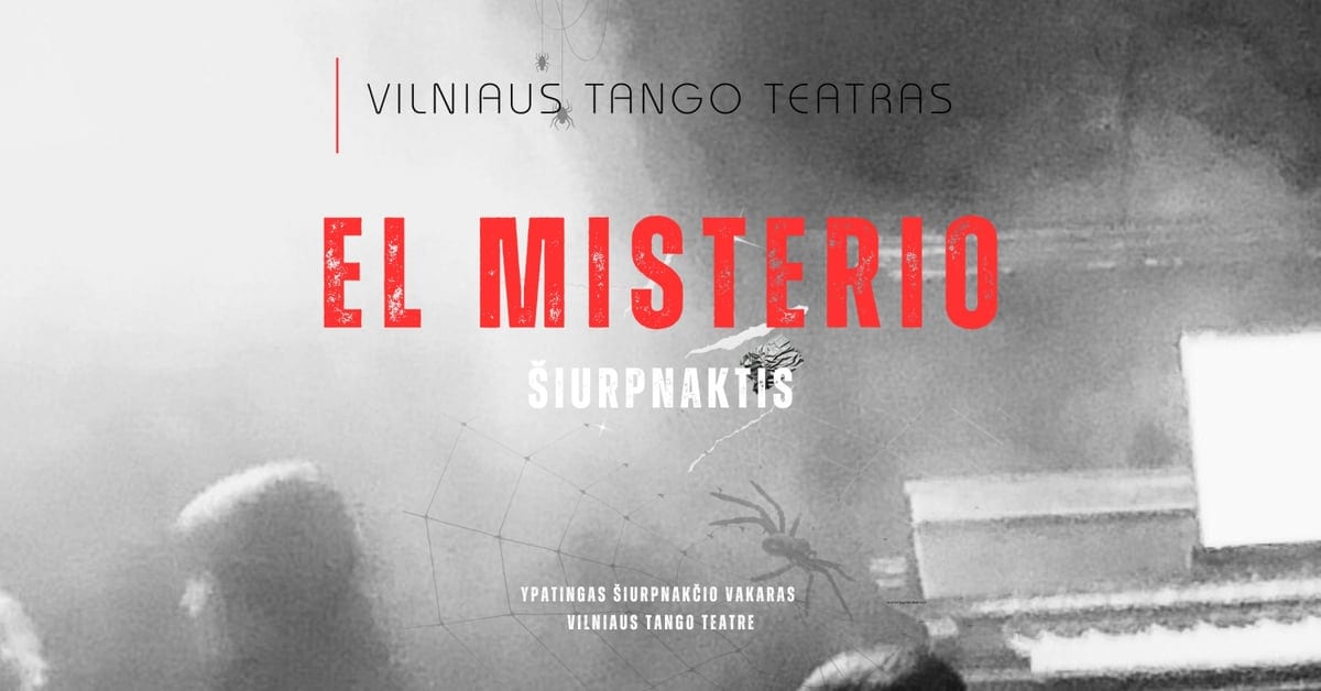 Vilniaus tango teatras - El Misterio