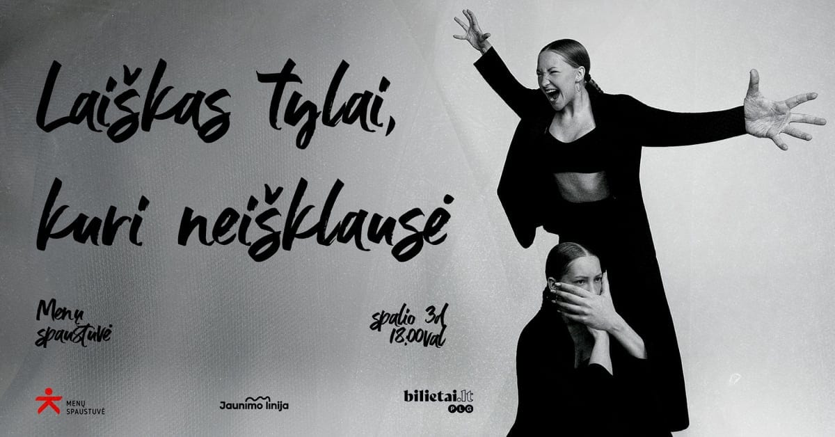 Laiškas tylai, kuri neišklausė