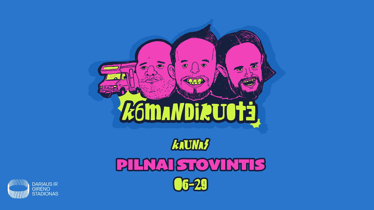 Komandiruotė'6: pilnai stovintis