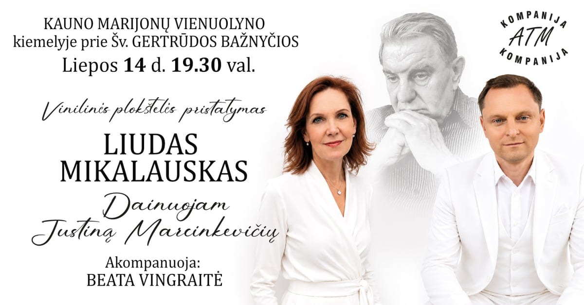 LIUDAS MIKALAUSKAS. The Eternal Justinas Marcinkevičius