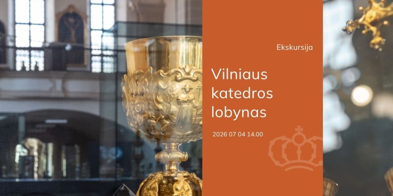 Tour "The Treasury of Vilnius Cathedral"