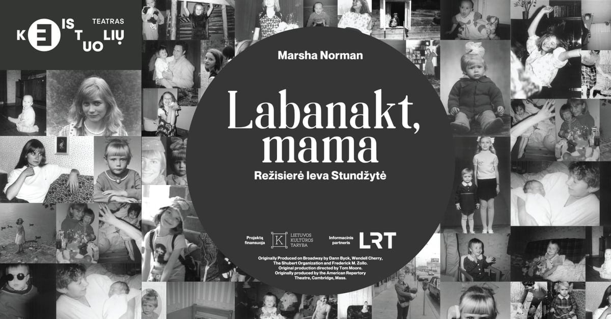 KEISTUOLIAI I Marsha Norman Labanakt, mama