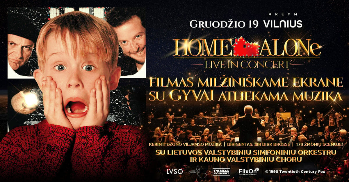 Home Alone Live in Concert su Lietuvos valstybiniu simfoniniu orkestru ir Kauno valstybiniu choru