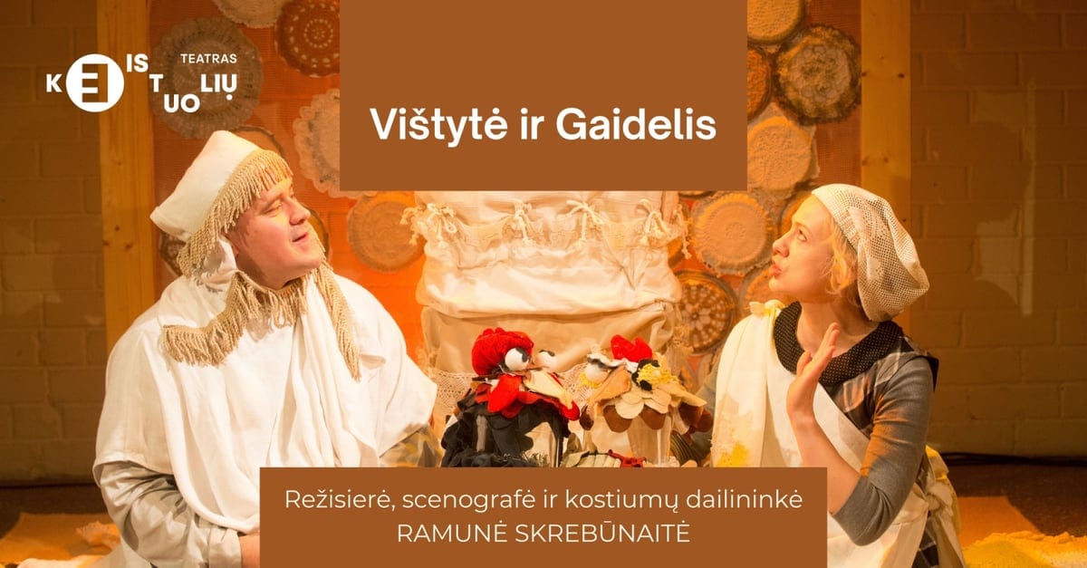 KEISTUOLIAI I Vištytė ir gaidelis