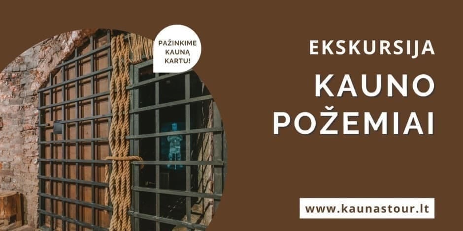 Ekskursija kauno požemiai