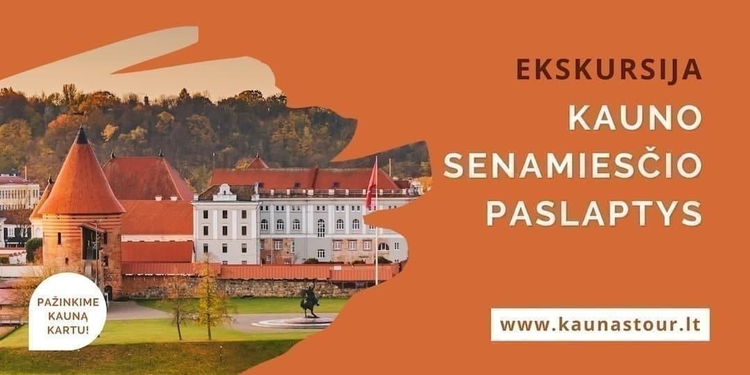 Kauno senamiesčio paslaptys