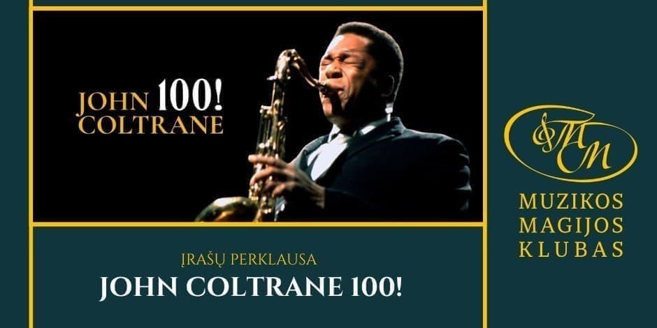 John Coltrane 100!