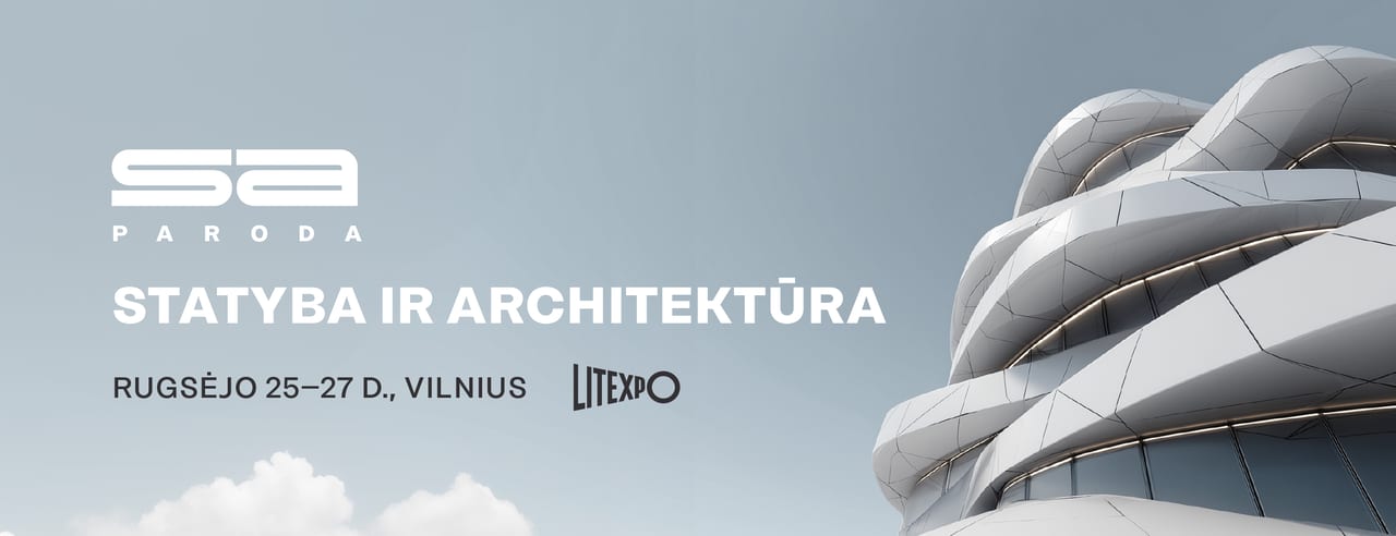 "SA paroda. Statyba ir architektūra" Vilniuje 2026