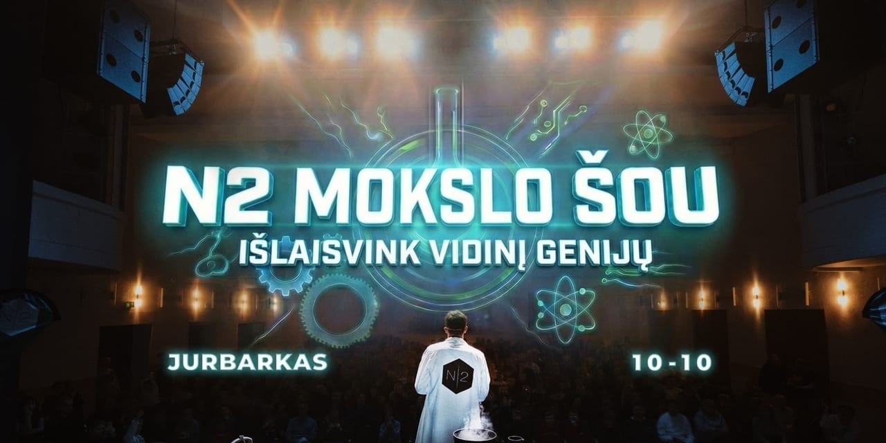 N2 mokslo šou jurbarke