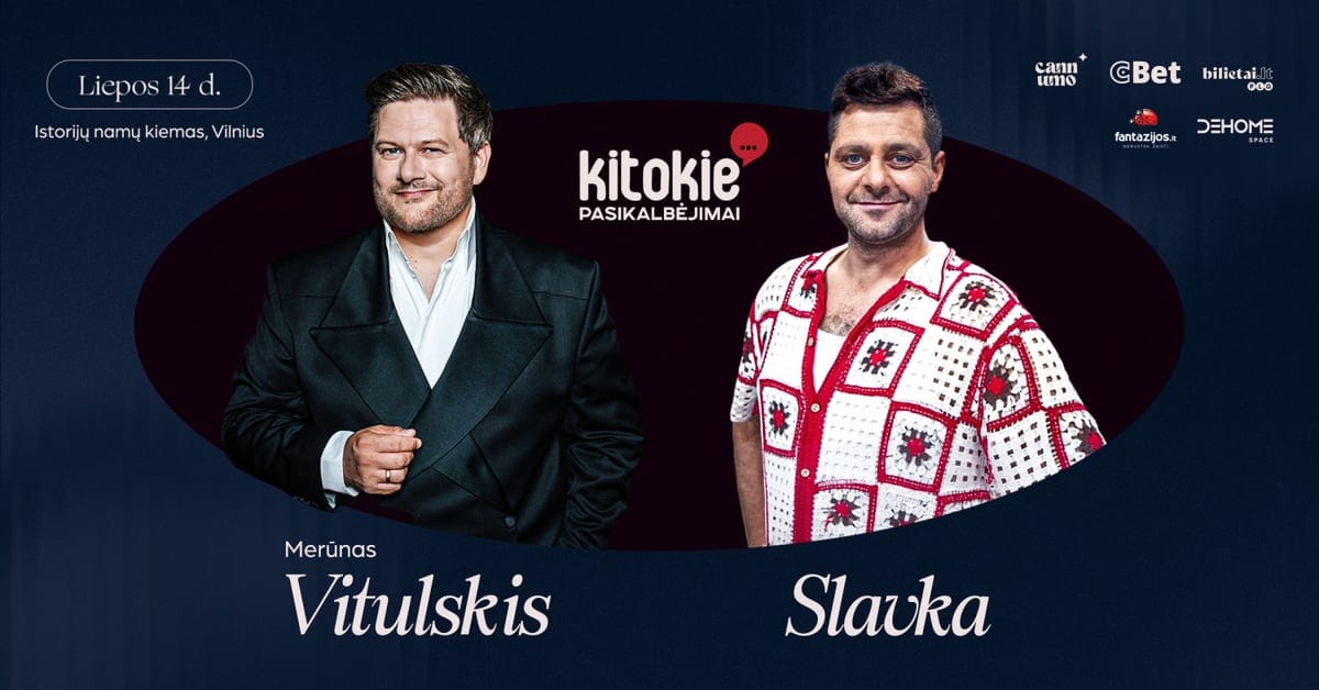 "Kitokie pasikalbėjimai" with Slavka
