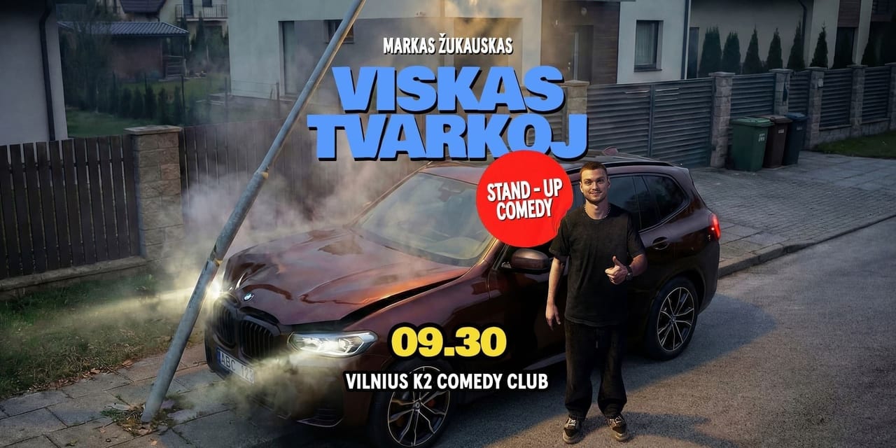 Markas Žukauskas “Viskas Tvarkoj” Stand-up Vilnius