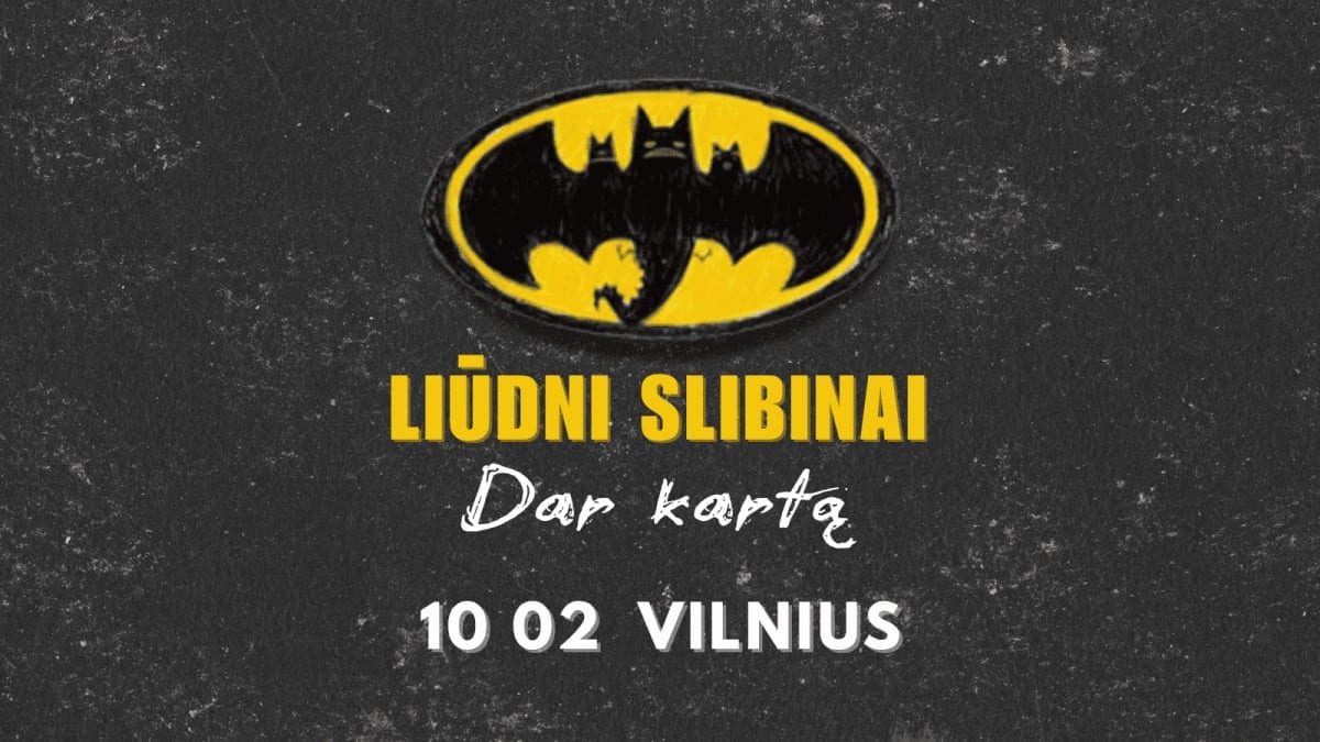LIŪDNI SLIBINAI „Dar kartą“
