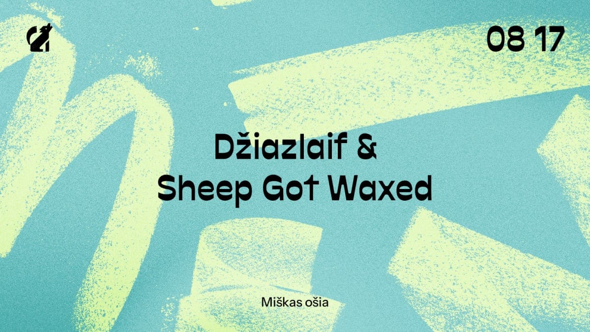 Miškas ošia: džiazlaif & sheep got waxed