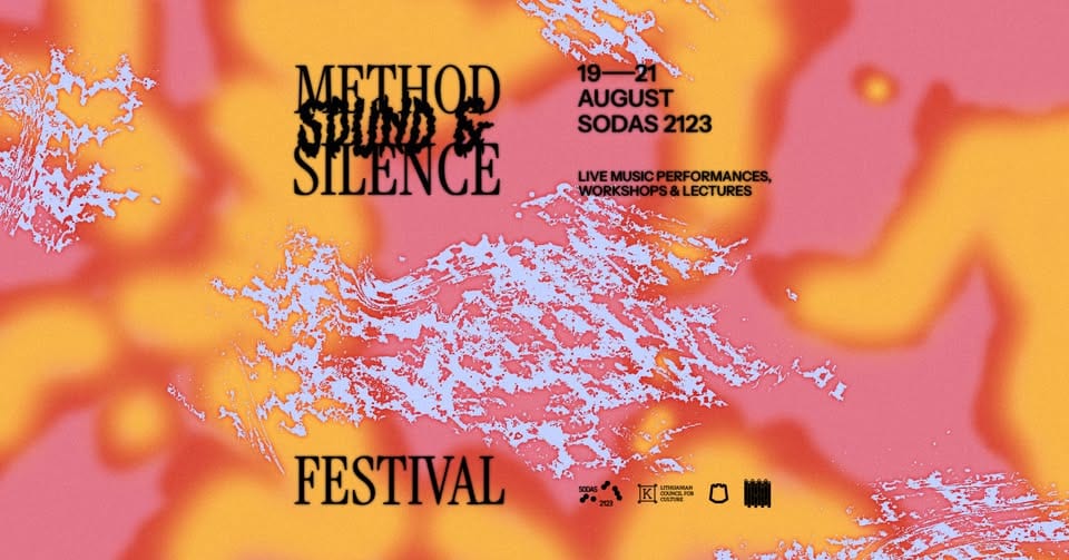 Method, Sound & Silence Festival