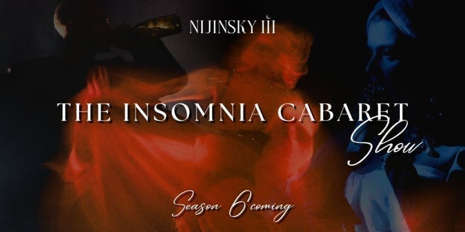 THE INSOMNIA CABARET SHOW | Saturday (11.21)