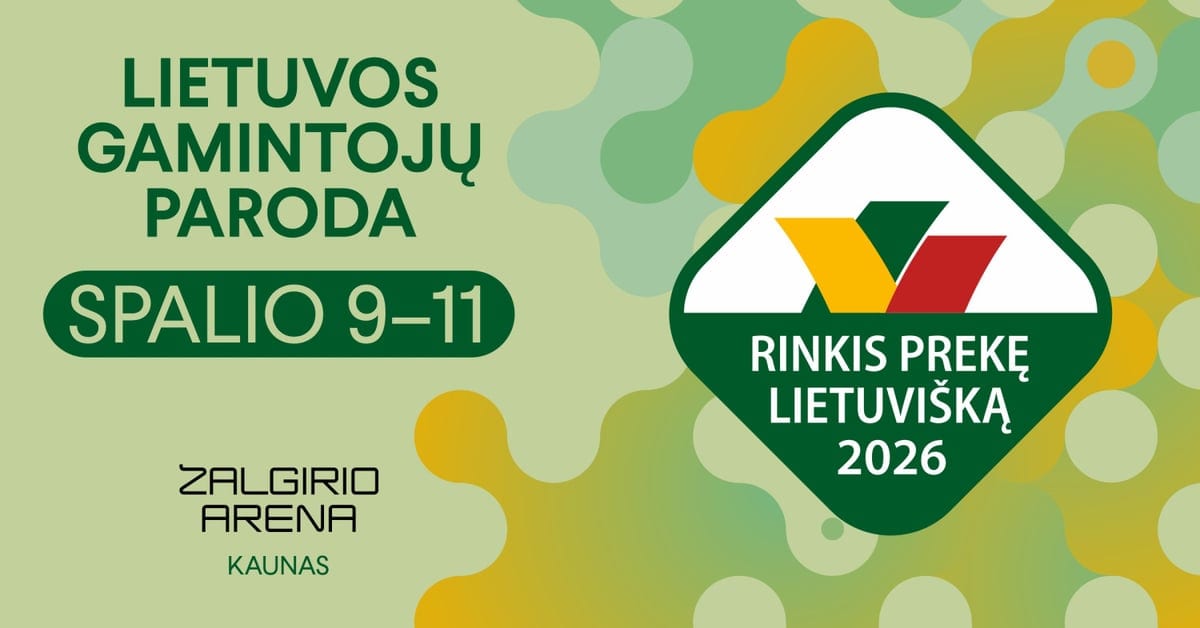 Paroda ''Rinkis prekę lietuvišką 2026''