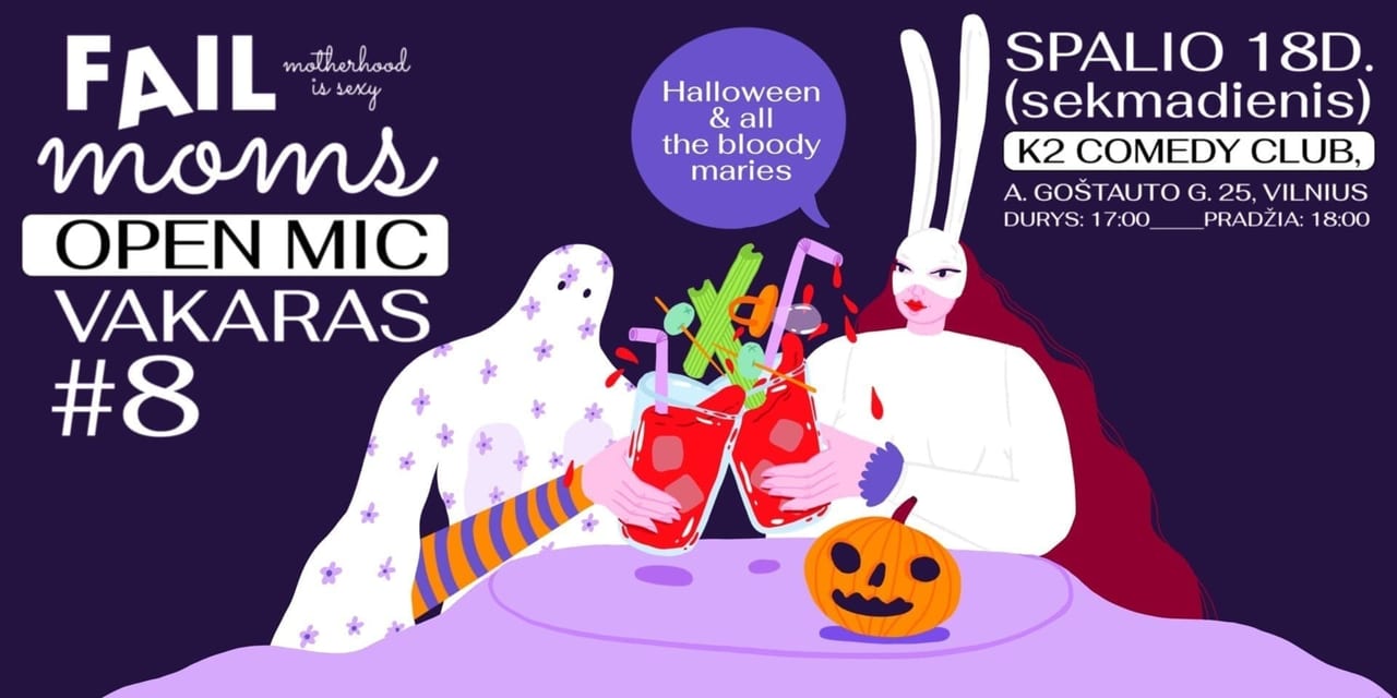 FAIL MOMS open mic vakaras_ vol. #8 I Halloween & all the bloody maries