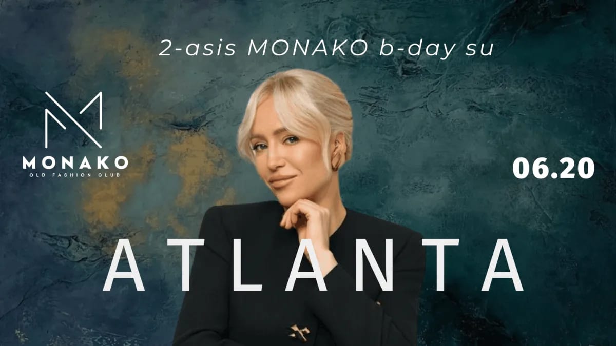 MONAKO 2 B-DAY su ATLANTA!