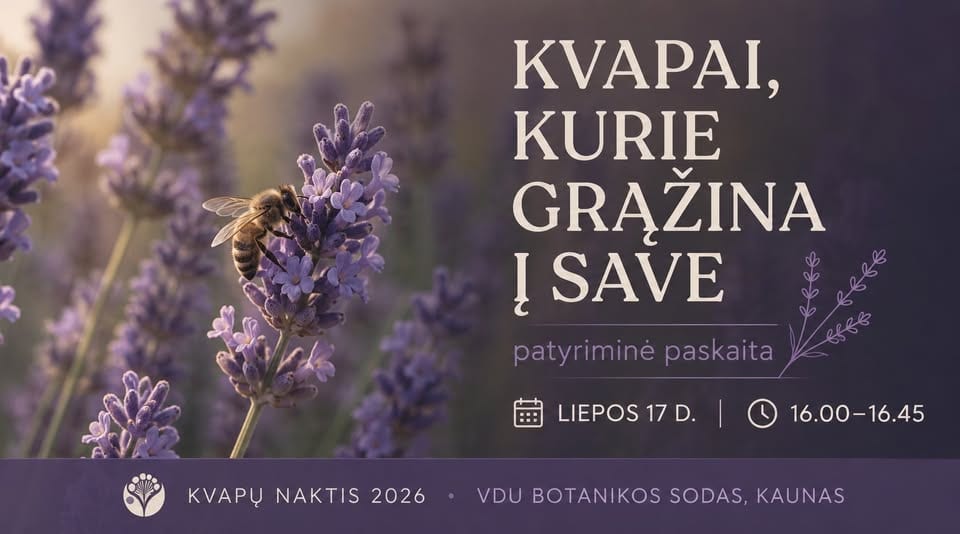 Kvapai, kurie grąžina į save