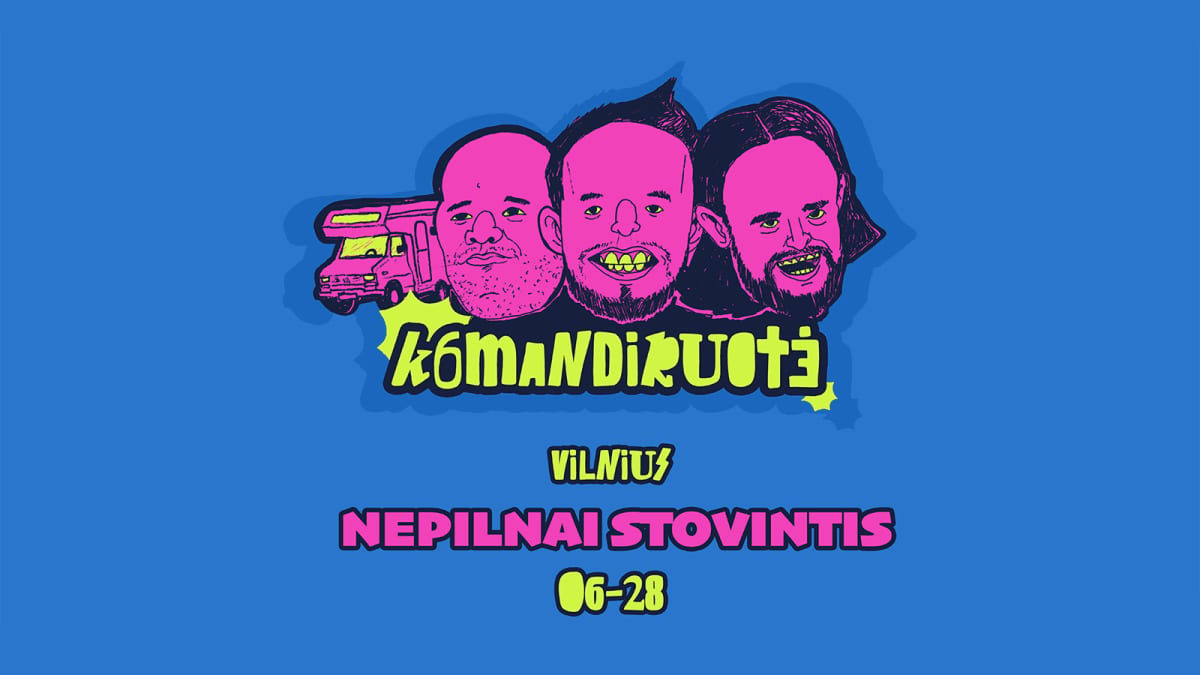 Komandiruotė'6: nepilnai stovintis