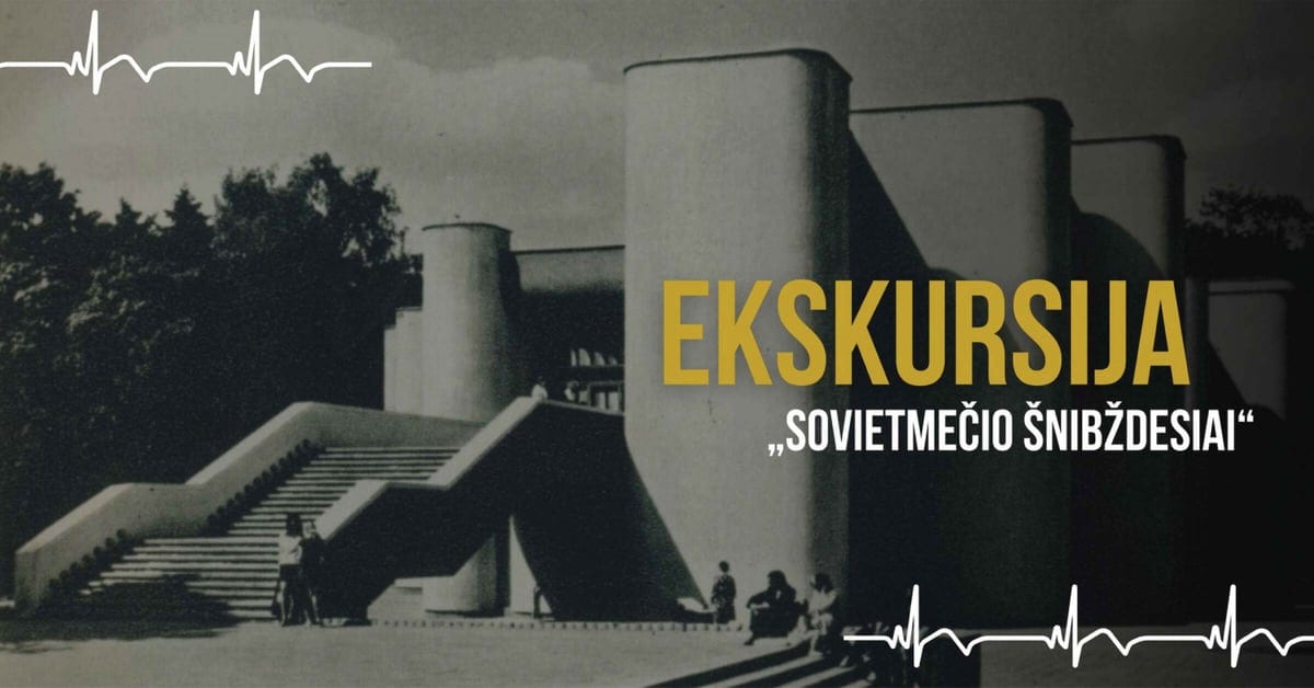 Ekskursija ''Sovietmečio šnibždesiai''