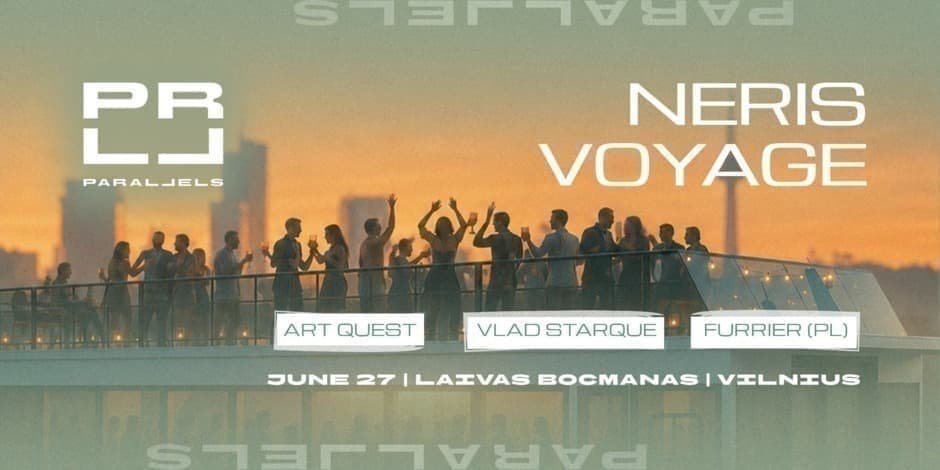 Parallels Presents: Neris Voyage | 2026.06.27