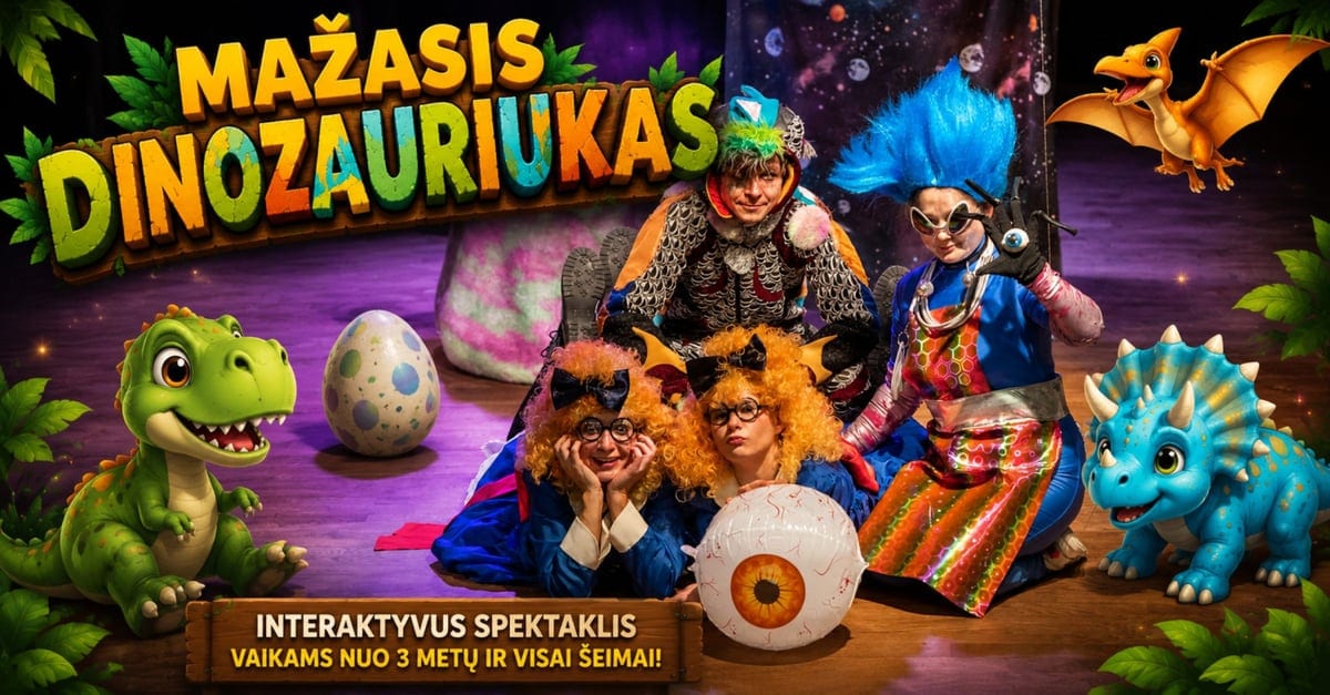 Spektaklis vaikams ''Mažasis dinozauriukas''