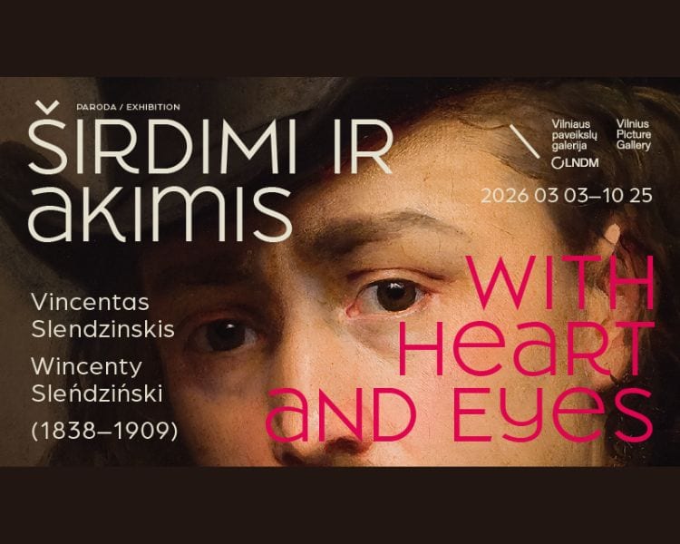 Širdimi ir akimis. Vincentas Slendzinskis (1838–1909)