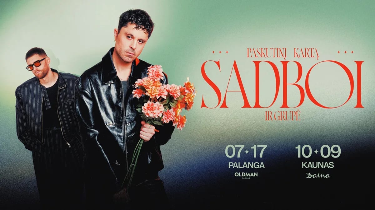 SADBOI turas „Paskutinį kartą“