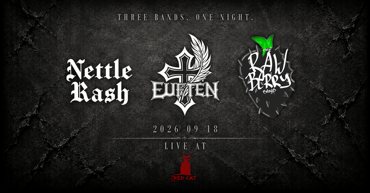 Three bands. One night: NETTLE RASH, EUFTEN, RAW BERRY BAND