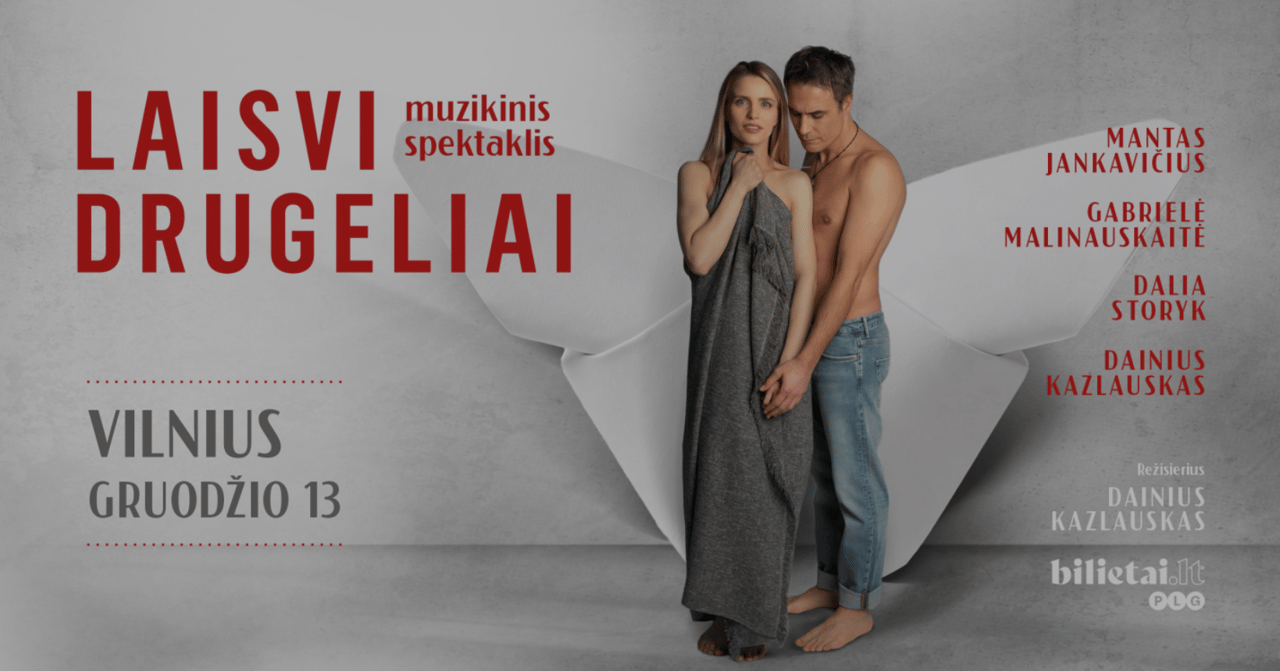 Muzikinis spektaklis ''Laisvi drugeliai''