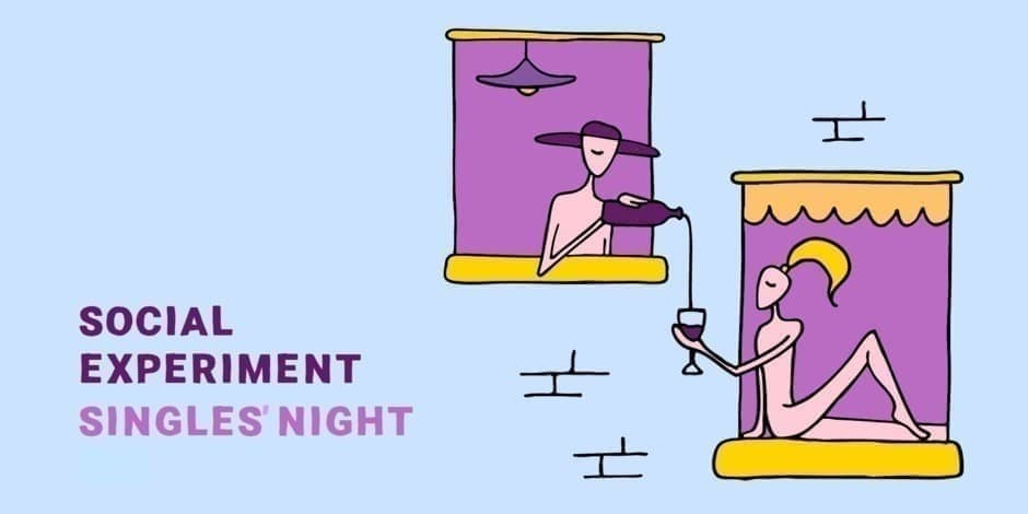 VIENIŠIŲ VAKARAS (SINGLES' NIGHT) – Social Experiment