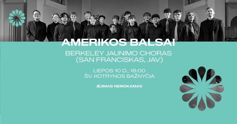 AMERIKOS BALSAI uždarymo koncertas: Berkeley choras iš San Francisko