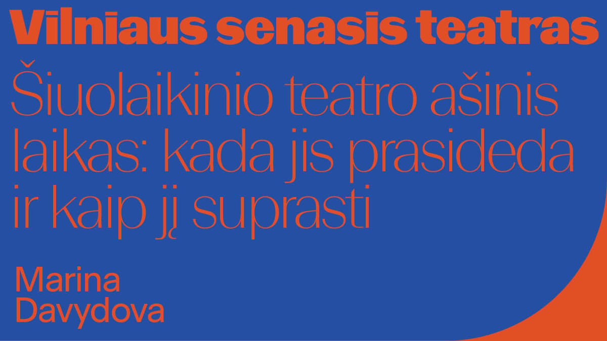 Lecture: Marina Davydova "The Axial Age of Contemporary Theatre: When Does It Begin and How to Understand It"