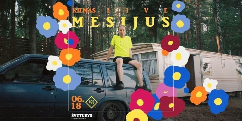 Kiemas LIVE: Mesijus