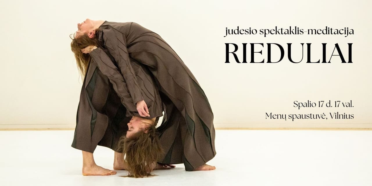 Judesio spektaklis-meditacija "Rieduliai"