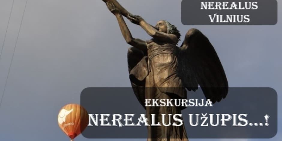 Nerealus užupis...