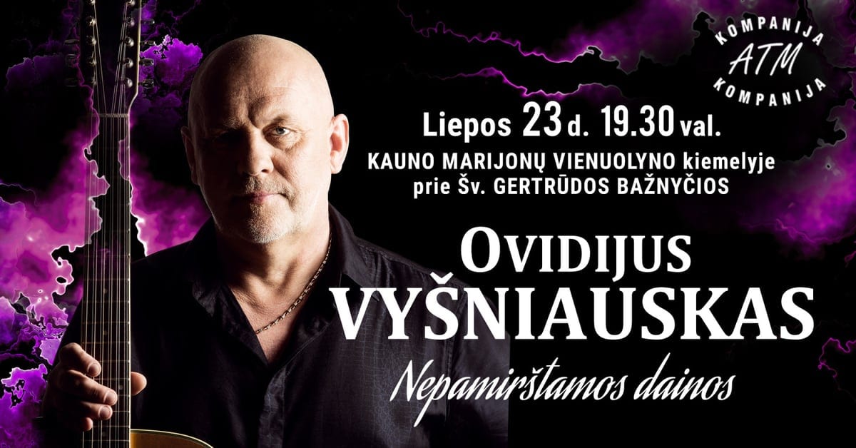 OVIDIJUS VYŠNIAUSKAS. Unforgettable songs