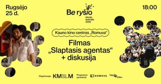 Filmo „Slaptasis agentas“ peržiūra + diskusija