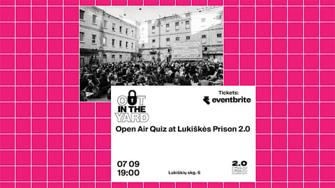 Open Air Quiz (in English) @ Lukiškės Prison 2.0