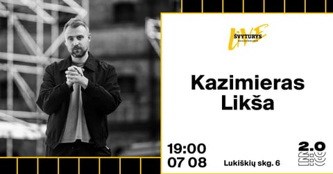 Kazimieras Likša - Lukiškių kalėjimas 2.0