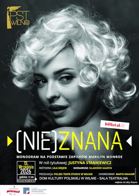 (NE)ŽINOMA. pagal Merelyn Monroe užrašus, vaidina Justina Stankevič