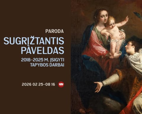 SUGRĮŽTANTIS PAVELDAS. 2018–2025 m. įsigyti tapybos darbai